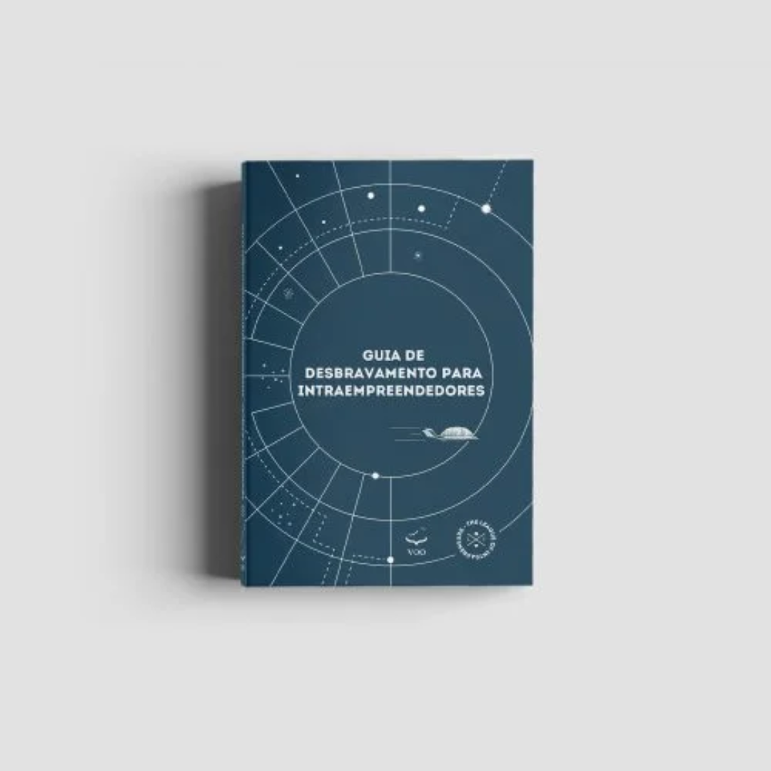 Guia de Desbravamento para Intraempreendedores - Florencia Estrade, Maggie De Pree, Marjorie Brans Ed. Voo