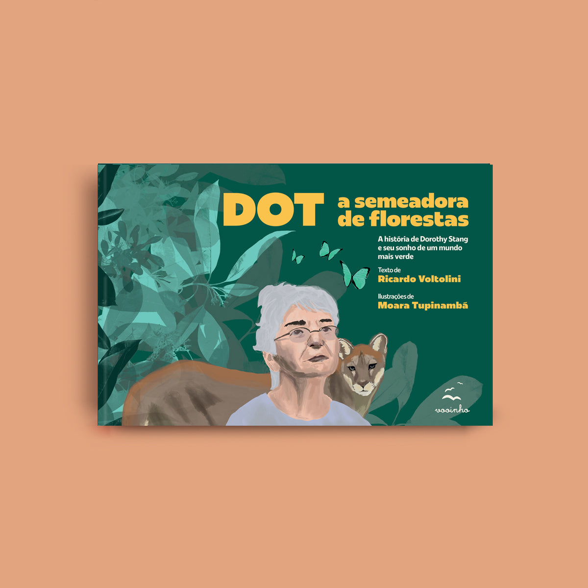 Dot, a semeadora de florestas - Moara Tupinambá, Ricardo Voltolini
