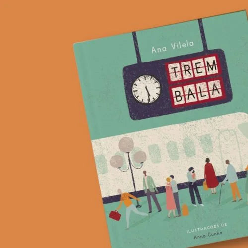 Trem bala - Ana Vilela, Anna Cunha