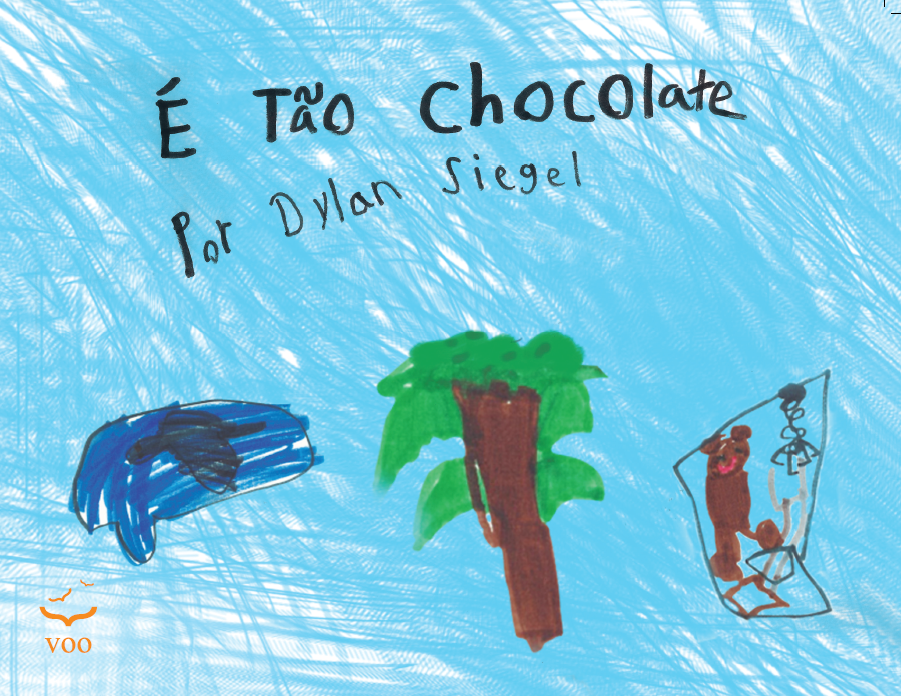 É tão chocolate - Dylan Siegel Ed.Voo