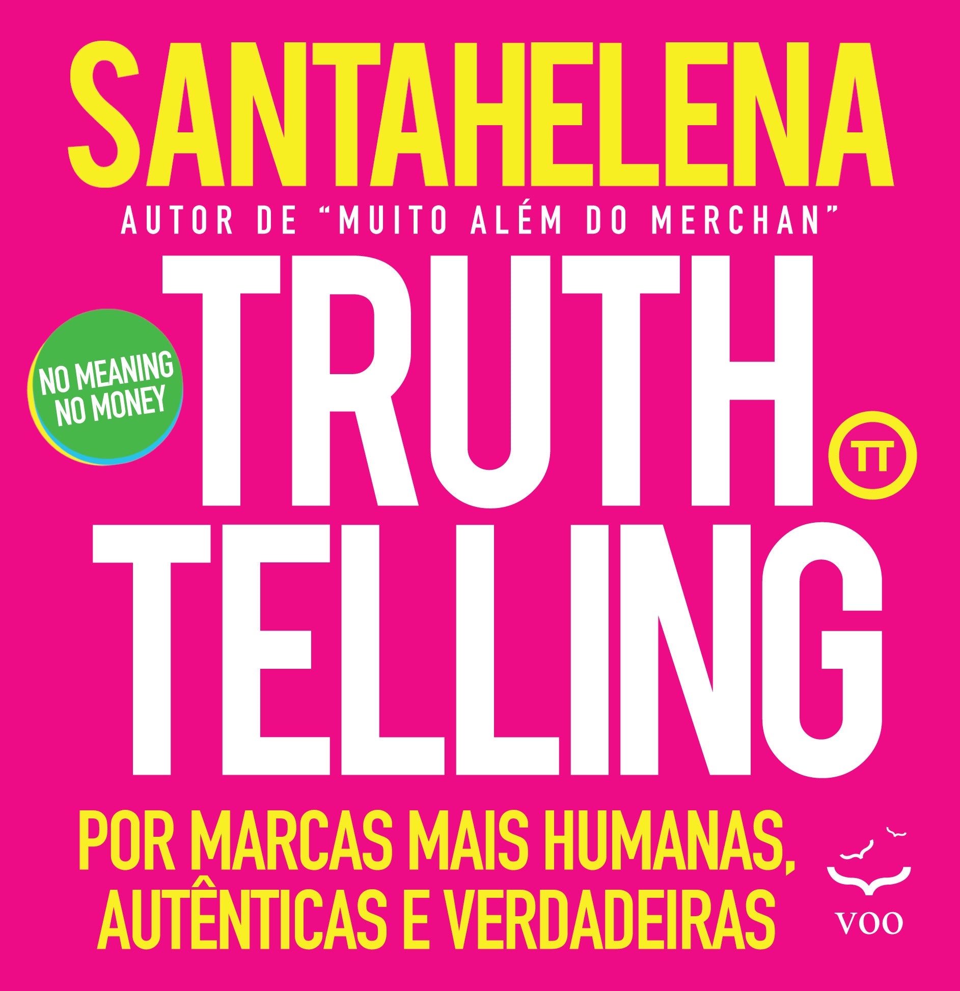 Truthtelling - Por marcas mais humanas, autênticas e verdadeiras