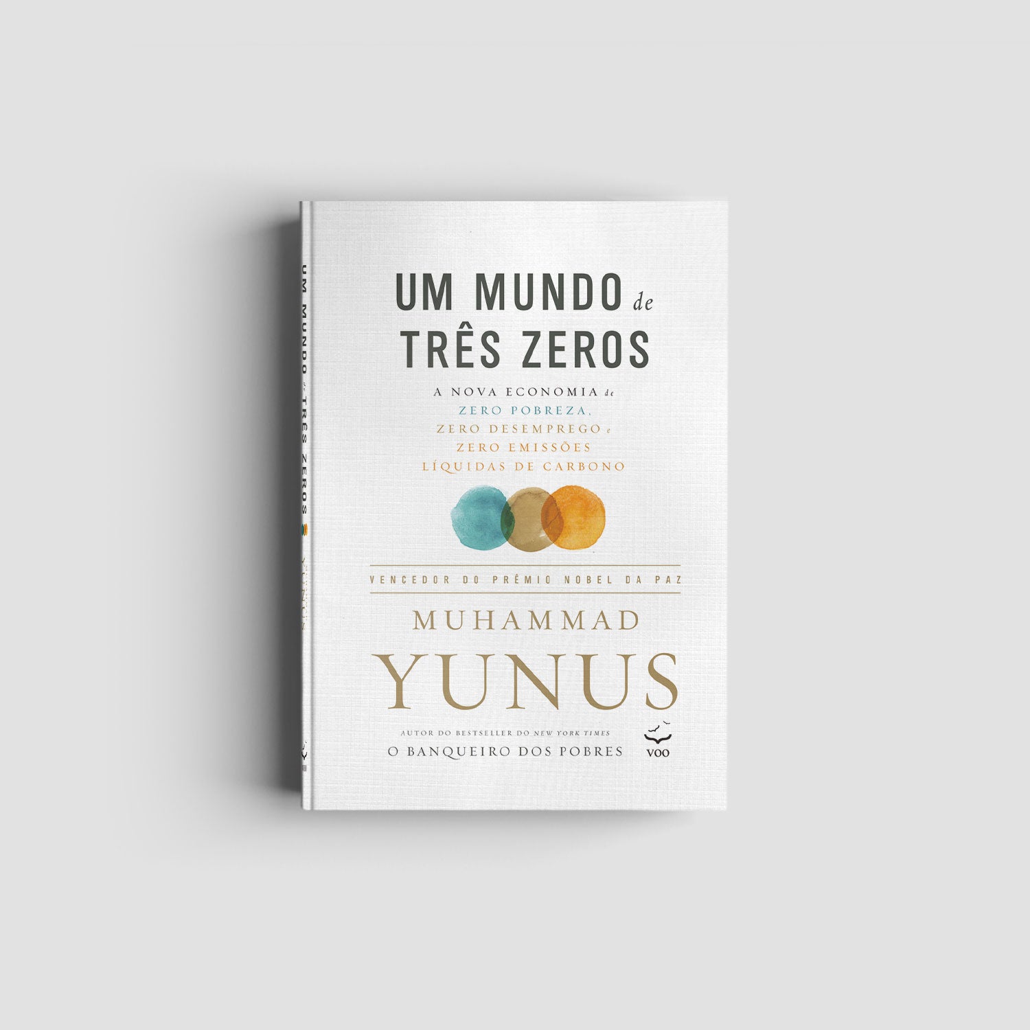 Um mundo de três zeros - Muhammad Yunus Ed. Voo