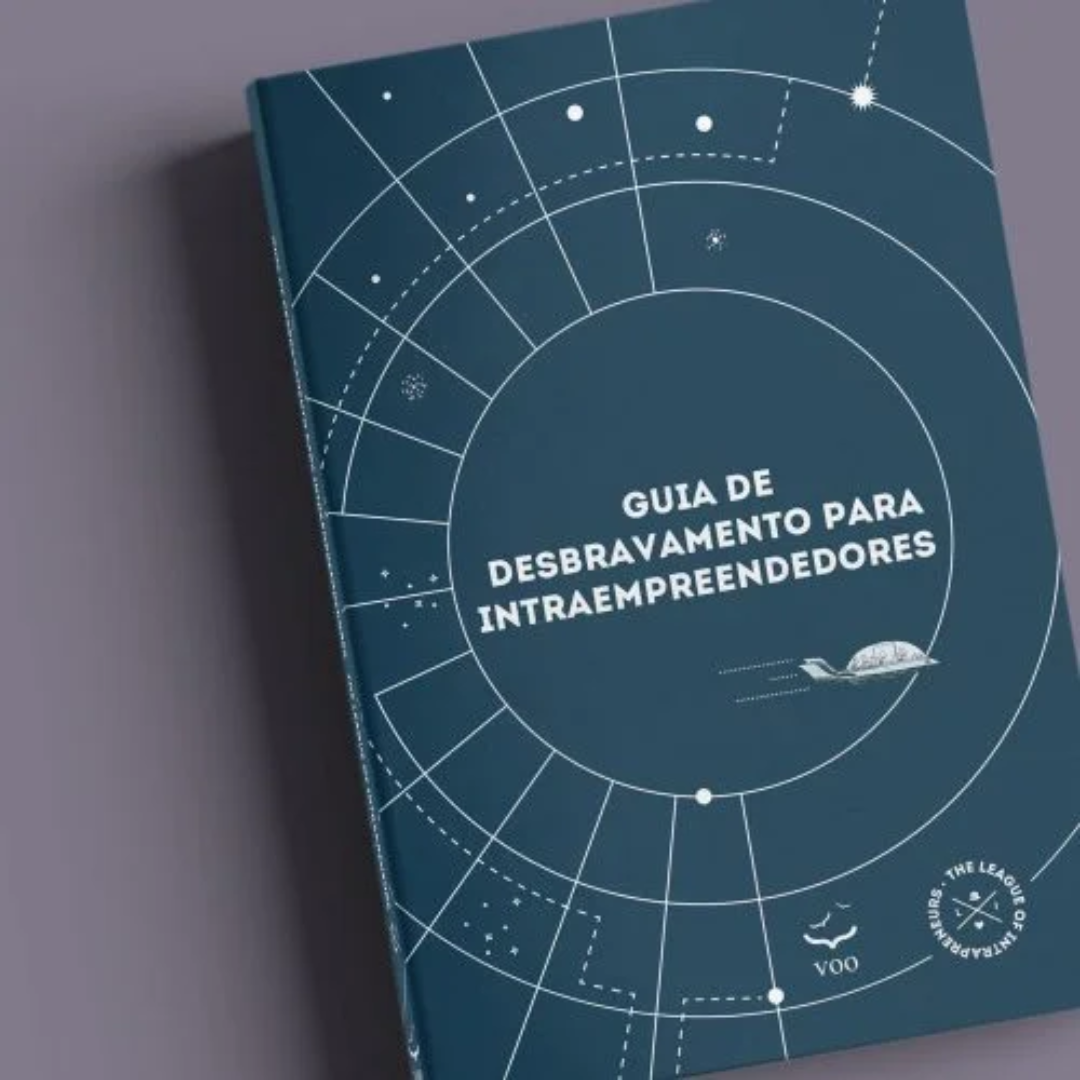 Guia de Desbravamento para Intraempreendedores - Florencia Estrade, Maggie De Pree, Marjorie Brans Ed. Voo