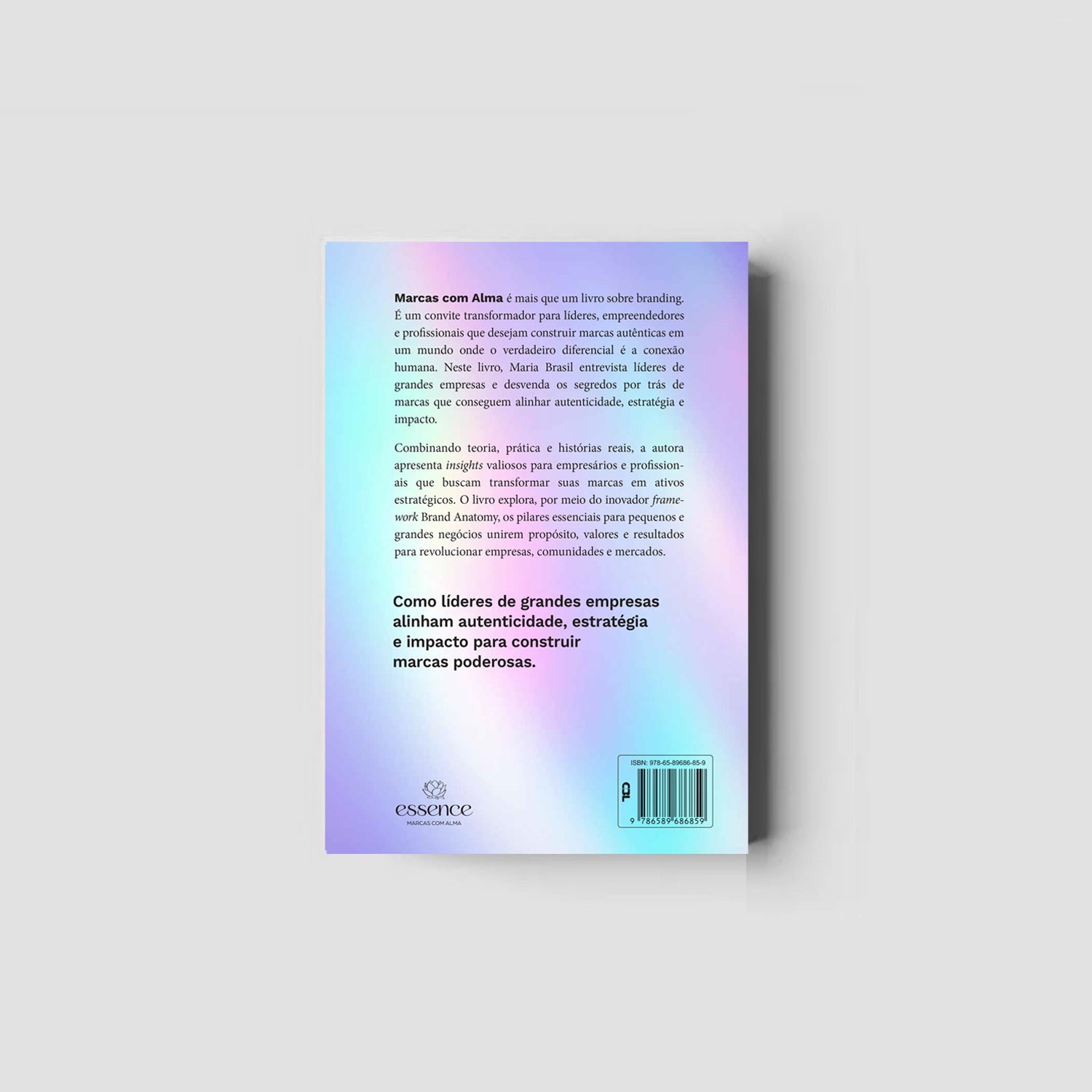 Marcas com alma – Porque o futuro dos negócios é humano - Maria Brasil